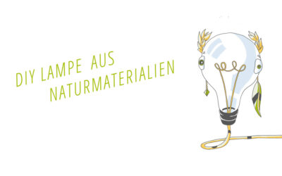 DIY Wohnen: So baust du eine Lampe aus Naturmaterialien