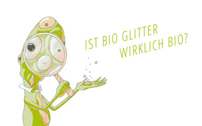 Bio Glitter/Glitzer – Die Suche nach biologisch abbaubarer Glitter