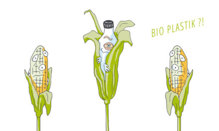 Warum Du auf Bioplastik / Biokunststoff vorerst verzichten solltest